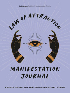 Law of Attraction Manifestation Journal - Latha (Latha Jay) Jay (ISBN 9780593435564)