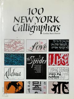 100 New York Calligraphers - Cynthia Dantzic (ISBN 9780764348983)