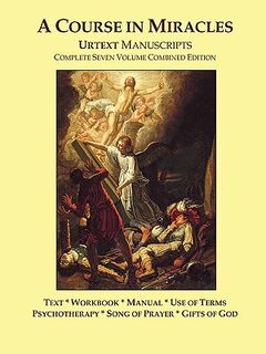A Course in Miracles Urtext Manuscripts Complete Seven Volume Combined Edition - Doug Thompson (ISBN 9780981698441)
