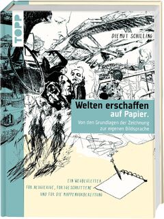 Welten erschaffen auf Papier. - Diemut Schilling (ISBN 9783735881489)