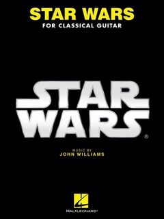 Star Wars (Classical Guitar, with Tab) - JOHN WILLIAMS (ISBN 9781495058868)