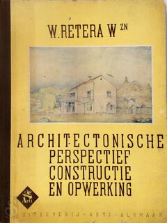 Architectonische perspectief constructie en opwerking - W. Retera (Wzn)