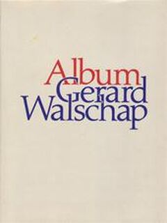 Album Gerard Walschap - Gerard Walschap