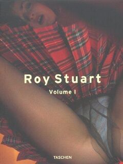 Roy Stuart - Volume I - Roy Stuart, Jean-Claude Baboulin (ISBN 9783822829127)