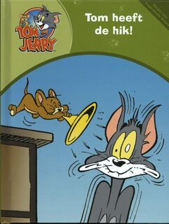 Tom heeft de hik! (ISBN 9789077826522)