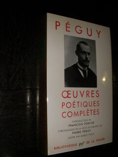 Oeuvres Poétiques Complètes - Péguy