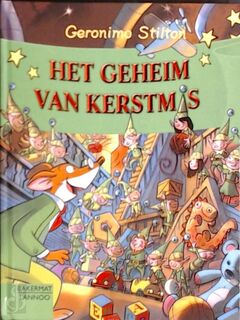 Het geheim van kerstmis - Geronimo Stilton (ISBN 9789054616115)