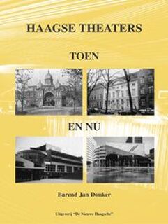 Haagse theaters - B.J. Donker (ISBN 9789072766663)