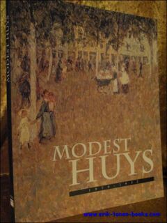 Modest Huys, 1874-1932 - Johan de Smet (ISBN 9789053252161)