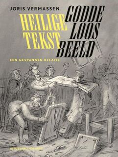 Heilige tekst, goddeloos beeld - Joris Vermassen (ISBN 9789460016813)