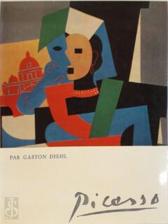 Picasso, by gaston diehl - Gaston Diehl