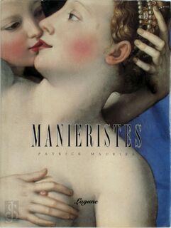 Manieristes - Patrick Mauriès (ISBN 9782909752082)