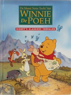 De Meest Verre Tocht van Winnie de Poeh - A.A. Milne (ISBN 9789024370894)
