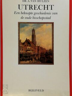 Utrecht - A. van Hulzen (ISBN 9789061313533)