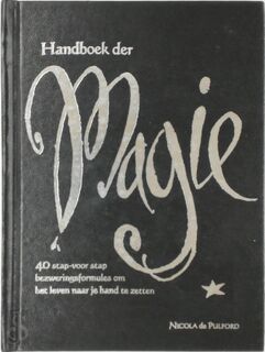 Handboek der magie - Nicola De Pulford, Nancy Van Houte (ISBN 9789055612529)