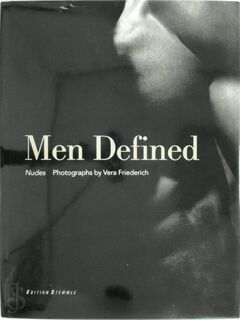 Men defined - Vera Friederich, Martina Mettner, Klaus Honnef (ISBN 9783908161448)