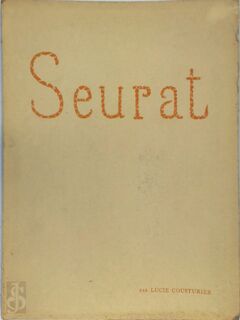  Georges Seurat 1859-1891 - Lucie Cousturier