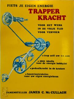 Trapperkracht - James C. McCullagh, David Gordon Wilson, Stuart S. Wilson (ISBN 9789063250614)