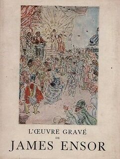 L'oeuvre gravé de James Ensor - James Ensor, Albert Croquez
