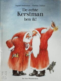 De echte kerstman ben ik! - I. Ostheeren (ISBN 9789055790654)