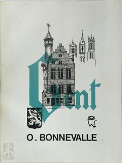 Gent - Oscar Bonnevalle, Johan Daisne, Johan Decavele, Anne Marie Musschoot