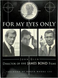 For my eyes only - John Glen, Marcus Hearn (ISBN 9781574883695)