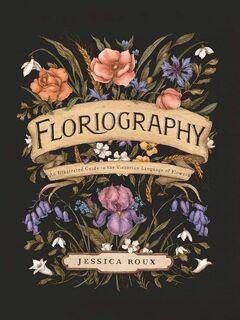 Floriography - Jessica Roux (ISBN 9781524858148)