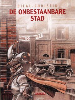 De onbestaanbare stad - Enki Bilal (ISBN 9789054920700)