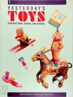 Yesterday's toys - Teruhisa Kitahara (ISBN 9780877016151)
