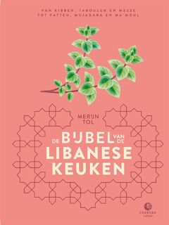 De bijbel van de Libanese keuken - Merijn Tol (ISBN 9789048863648)