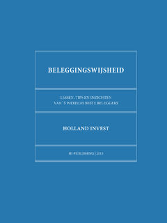 Beleggingswijsheid - Holland Invest (ISBN 9789081811729)