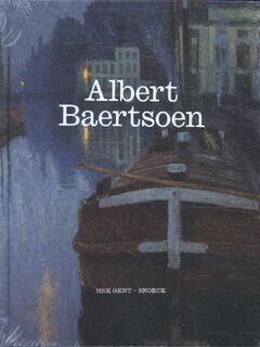Albert Baertsoen - Johan De Smet, Stefan Huyghebaert (ISBN 9789461618092)