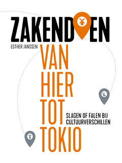 Zakendoen van hier tot Tokio - Esther Janssen (ISBN 9789463192194)