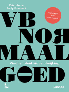 Abnormaal goed - Peter Ampe, Emily Rammant (ISBN 9789401485876)