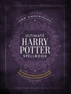 The Unofficial Ultimate Harry Potter Spellbook - Media Lab Books (ISBN 9781948174244)