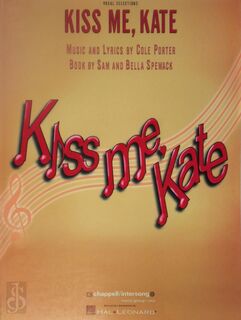 Kiss Me, Kate - Cole Porter (ISBN 9780881880908)