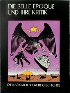 Die Belle Epoque und ihre Kritik - Georg Ramseger