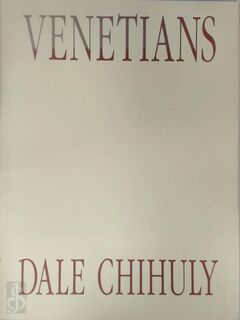 Venetians - Dale Chihuly (ISBN 9780944092088)