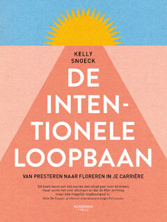 De intentionele loopbaan - Kelly Snoeck (ISBN 9789401409674)
