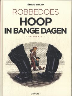 Robbedoes door Bravo Integraal - Emile Bravo (ISBN 9789031441594)