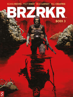 BRZRKR - Keanu Reeves, Matt Kindt, Ron Garney, Bill Crabtree (ISBN 9789464842012)