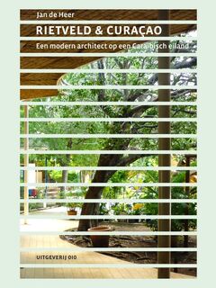 Rietveld & Curacao - Jan de Heer (ISBN 9789064507748)