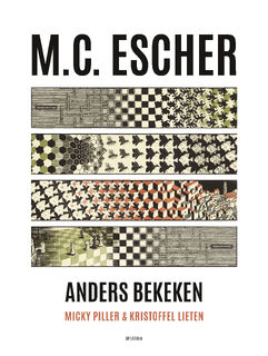 M.C. Escher - Micky Piller, Kristoffel Lieten (ISBN 9789000395392)