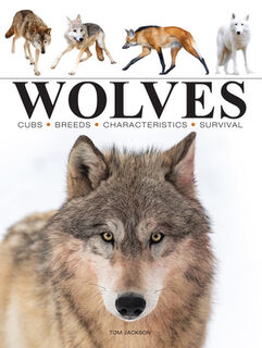 Wolves - Tom Jackson (ISBN 9781838863562)