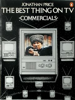 The Best Thing on TV, Commercials - Jonathan Price (ISBN 9780140050042)