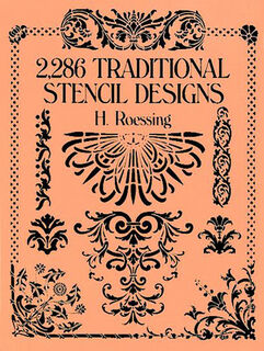 2,286 Traditional Stencil Designs - H. Roessing (ISBN 9780486268453)