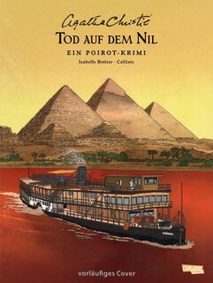 Agatha Christie Classics: Tod auf dem Nil - Agatha Christie, Isabelle Bottier (ISBN 9783551805829)