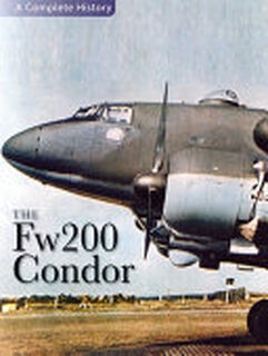 The Focke-Wulf Fw 200 Condor - Jerry Scutts (ISBN 9780859791311)