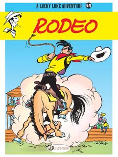 Lucky Luke 54 - Rodeo - Morris (ISBN 9781849182591)