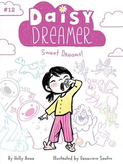 Sweet Dreams! - Holly Anna (ISBN 9781534478350)